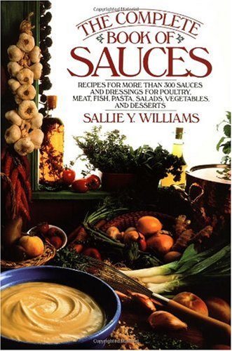 The Complete Book Of Sauces [Paperback]