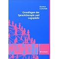 Grundlagen der Sprachtherapie und Logop�die