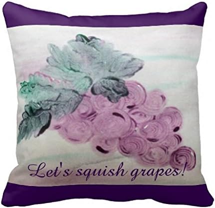 Lets Squish Grapes 18*18 pillow Case