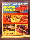 1961 61 October MOTOR TRENDS Magazine (Features: First look at 1962 Cars - Pontiac, Plymouth, Dodge, Tempest, Chrysler, Chrysler 300, Dart, Imperial, Lancer, Valiant, & Studebaker Hawk)
