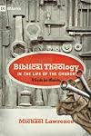 Biblical Theology in the Life of the Church