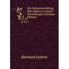 Die Culturentwicklung S�d-Italiens in Einzel-Darstellungen (German Edition)