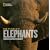 Face to Face With Elephants (Face to Face with Animals)