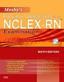 Mosbys Review Questions for the NCLEX-RN® Examination (Mosbys Review Questions for NCLEX-RN)