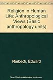 Religion in human life : anthropological views