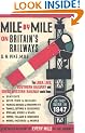 Mile by Mile on Britain's Railways: The LNER, LMS, GWR and Southern Railway in 1947