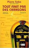 Tout finit par des chansons