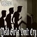 DEAD GIRLS DON'T CRY [Vinyl]
