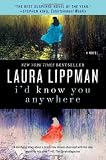 I'd Know You Anywhere: A Novel