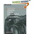 Amphoto's Guide to Creative Digital Photography: Techniques For Mastering Your Advanced Digital Camera
