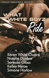 What White Boyz Ride