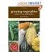 Growing Vegetables West of the Cascades, 6th Edition: The Complete Guide to Organic Gardening