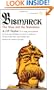 Bismarck: The Man and Statesman