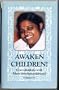 Awaken Children (Volume IV)