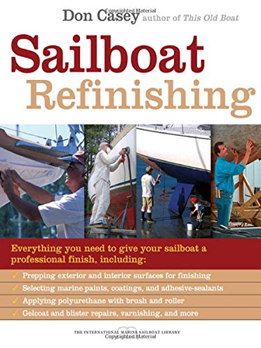 Sailboat Refinishing (International Marine Sailboat Library)