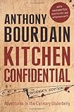 Kitchen confidential : adventures in the culinary underbelly