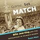 Game, Set, Match: Billie Jean King and the Revolution in Women's Sports