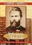 The Famous Authors: Herman Melville