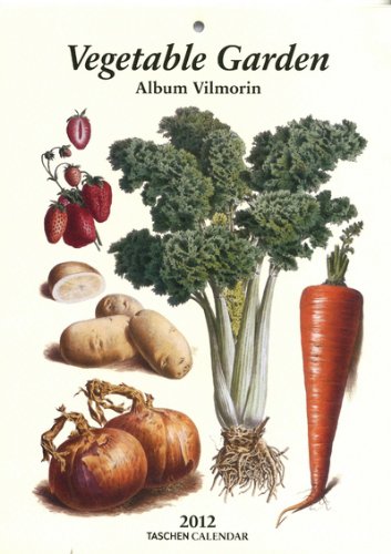 Vegetable Garden - 2012 (Taschen Weekly Tear-off Calendars)