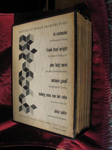 Masters of World Architecture: Le Corbusier, Frank Lloyd Wright, Pier Luigi Nervi, Antonio Gaudi, Ludwig Mies Van Der Rohe, Alvar Allto