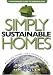 : Simply Sustainable Homes