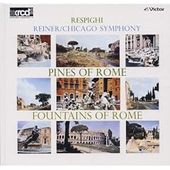 Pines of Rome / Fountains of Rome