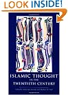 Islamic Thought in the Twentieth Century (The Institute of Ismaili Studies)