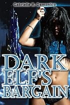 Dark Elf's Bargain Dark Elf's Bargain