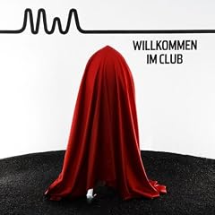 Willkommen im Club [Vinyl 2 LP] [Vinyl Single]