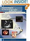 Transesophageal Echocardiography Multimedia Manual: A Perioperative Transdisciplinary Approach