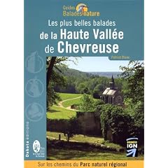 Les plus belles balades de la Haute Vall�e de Chevreuse