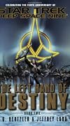 The Left Hand of Destiny: Book Two