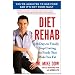 Diet Rehab: 28 Days to Finally Stop Craving the Foods That Make You  Fat