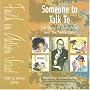 Someone to Talk to: The Story of Chad Varah and the Samaritans (Faith in Action)