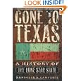 Gone to Texas: A History of the Lone Star State'