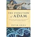 Evolution of Adam, The: What the Bible Does and Doesn't Say about Human Origins