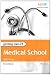 Getting Into Medical School 2013 Entry