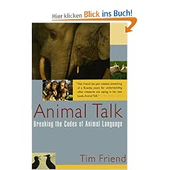 Animal Talk: Breaking the Codes of Animal Language