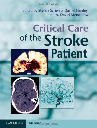 Critical Care of the Stroke Patient (Cambridge Medicine (Hardcover))