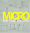 Micro: Very Small Buildings