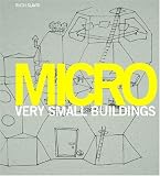 Review Laurence King  / Micro: Very Small Buildings