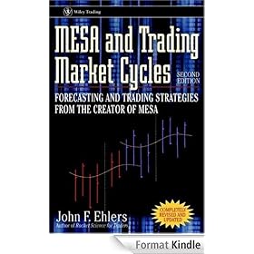 MESA and Trading Market Cycles: Forecasting and Trading Strategies from the Creator of MESA (Wiley Trading)