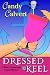 Search : Dressed to Keel (The Darcy Cavanaugh Cruise Mystery Series)