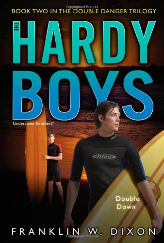 Double Down (Double Danger Trilogy #2 / Hardy Boys: Undercover Brothers #26)