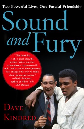 Sound and Fury: Two Powerful Lives, One Fateful Friendship