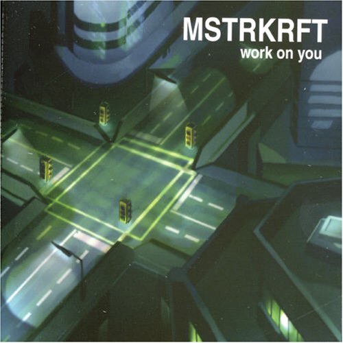 MSTRKRFT - Work on you (Para one RMX) Lyrics - Zortam Music