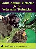 Exotic Animal Medicine for the Veterinary   Technician