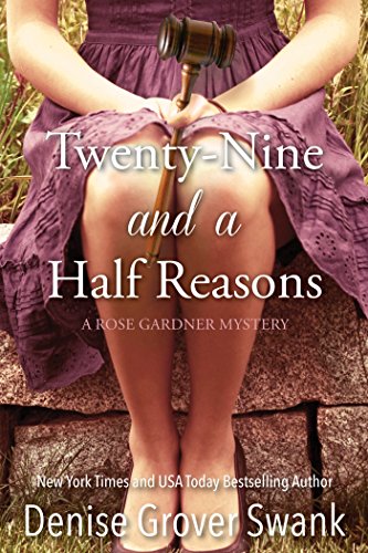 Twenty-Nine and a Half Reasons (Rose Gardner Mystery, Book 2)
