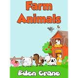 Farm Animals ~ Eden Crane