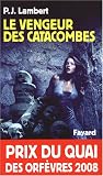 Le vengeur des catacombes